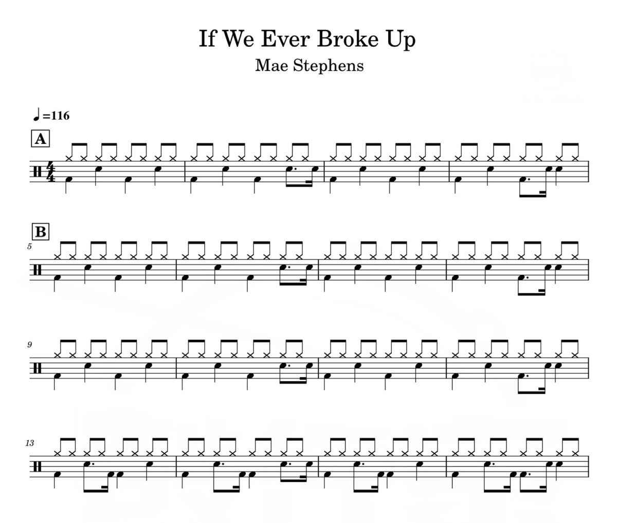 If We Ever Broke Up鼓谱 Mae Stephens-If We Ever Broke Up爵士鼓谱