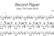 Record Player鼓譜 Daisy the Great/AJR-Record Player爵士鼓譜+動態(tài)視頻 