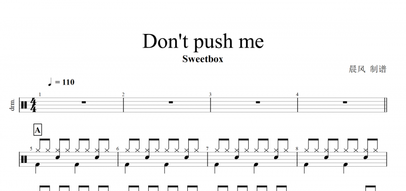 Don't push me鼓谱 Sweetbox-Don't push me架子鼓谱爵士鼓曲谱