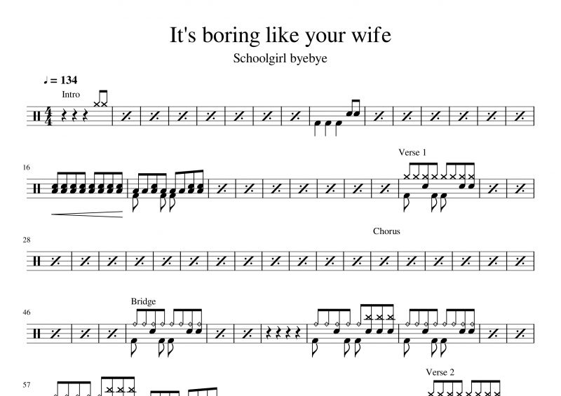 Schoolgirl byebye-It's boring like your wife架子鼓谱