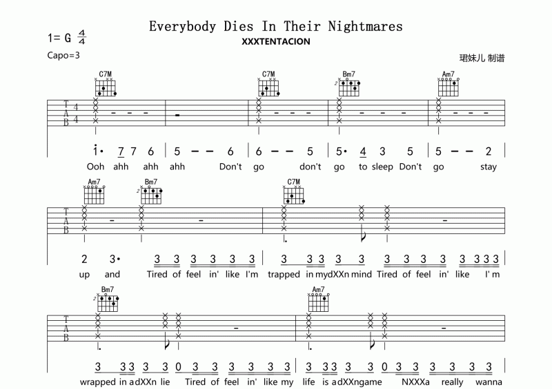 XXXTentacion-Everybody Dies In Their Nightmares吉他谱六线谱G调