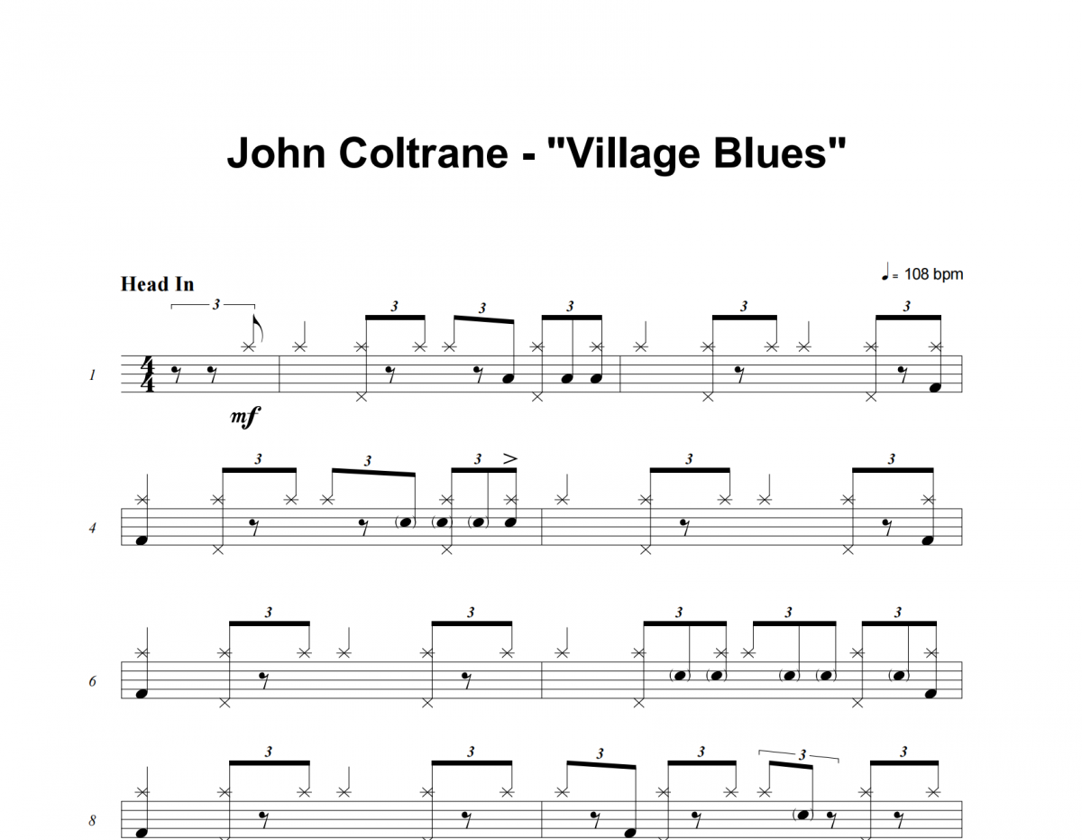 Village Blues鼓谱 John Coltrane《Village Blues》架子鼓|爵士鼓|鼓谱