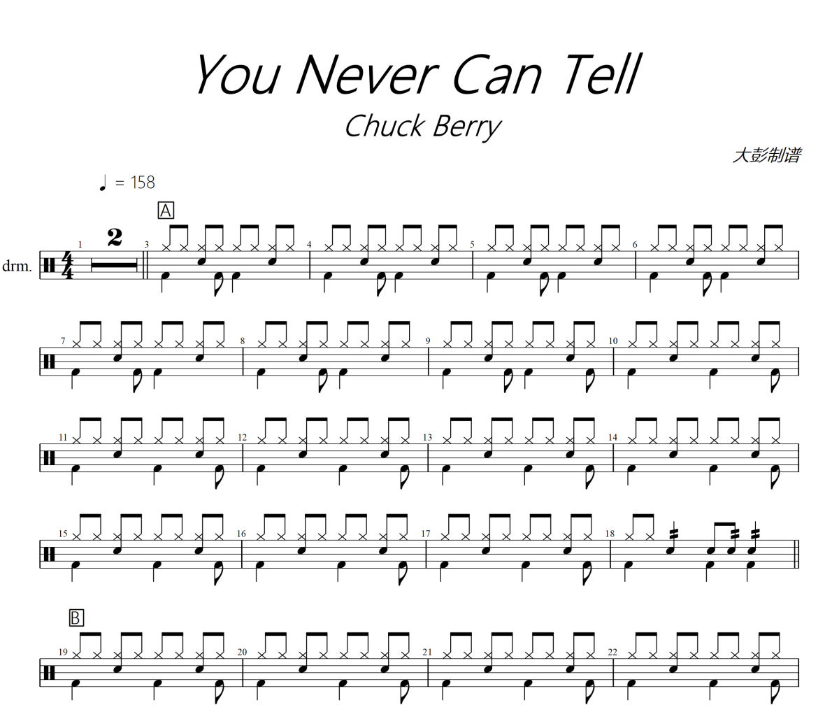 You Never Can Tell鼓谱 Chuck Berry-You Never Can Tell爵士鼓谱+动态视频