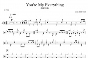 You're My Everything鼓谱 闪星乐队-You're My Everything架子鼓谱