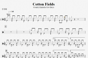 Cotton Fields鼓谱 Country Karaoke Cow Boys-Cotton Fields架子鼓谱