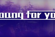 Young for you（炸街神曲）架子鼓谱 GALA乐队
