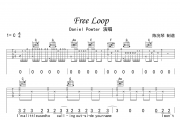 Daniel Powter-FreeLoop吉他谱六线谱