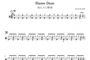 幼儿入门歌曲-Hazee Daze架子鼓谱爵士鼓谱