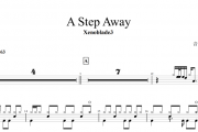 A Step Away鼓谱 异度之刃3《A Step Away》架子鼓谱+动态鼓谱