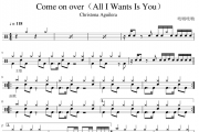 christona AGuilera-Come on over(all I Wants Is You)架子鼓|爵士鼓|鼓