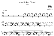 trouble is a friend鼓谱 lenka-trouble is a friend爵士鼓谱 鼓行家制谱