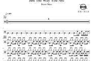 Just The Way You Are鼓谱 Bruno Mars-Just The Way You Are爵士鼓谱 鼓