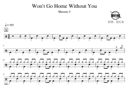 Maroon 5-Won't Go Home Without You爵士鼓谱 鼓行家制谱