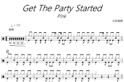 Get The Party Started鼓谱 P!nk 《 Get The Party Started》架子鼓|爵士鼓