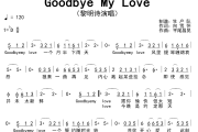 Goodbye My Love简谱 黎明诗《Goodbye My Love》简谱降D调