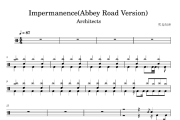 Impermanence鼓谱 Architects《Impermanence》(Abbey Road Version)架