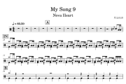 My Song 9鼓谱 Nova Heart《My Song 9》架子鼓|爵士鼓|鼓谱