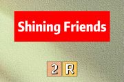 Shining Friends简谱 2R《Shining Friends》简谱G调
